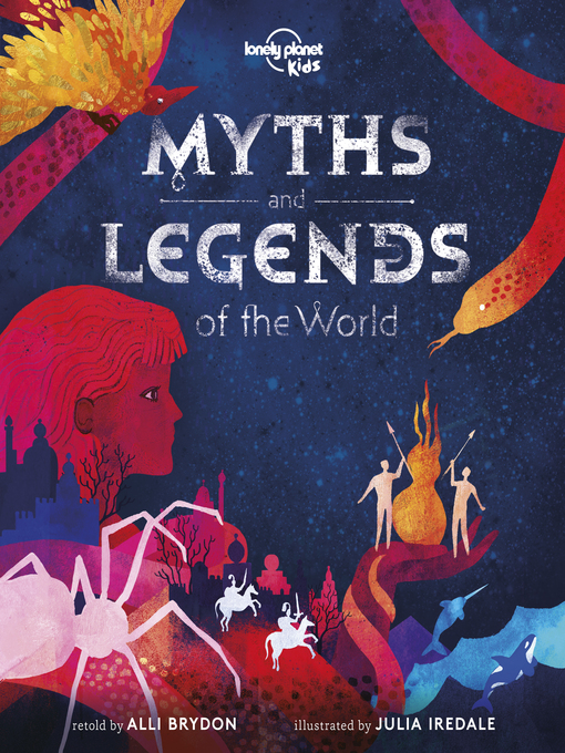 Title details for Myths and Legends of the World by Alli Brydon - Available